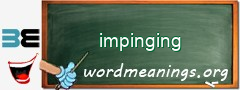 WordMeaning blackboard for impinging